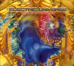 Cosmic Experience by Electric Universe