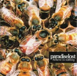 Believe in Nothing by Paradise Lost
