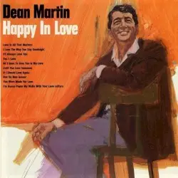 Happy In Love by Dean Martin