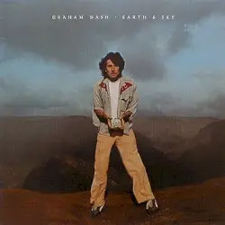 Earth & Sky by Graham Nash
