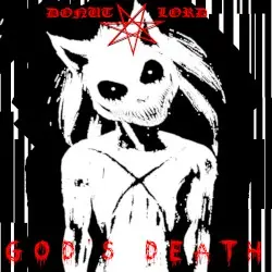 God's Death by Donut Lord