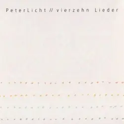 Vierzehn Lieder by PeterLicht