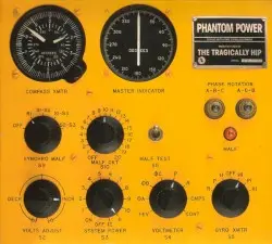 Phantom Power by The Tragically Hip