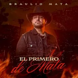 El primero de Mata by Braulio Mata