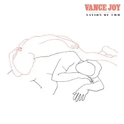Nation of Two by Vance Joy