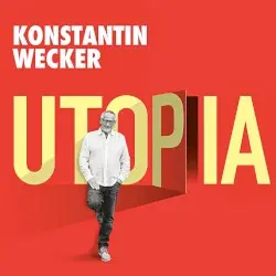 Utopia by Konstantin Wecker