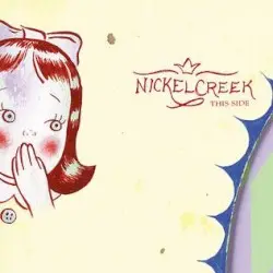 This Side by Nickel Creek