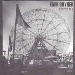 Science Fair by Emm Gryner