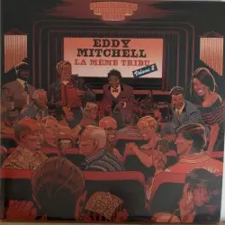 La Même Tribu, volume 2 by Eddy Mitchell