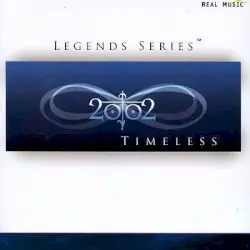 Legends Series: Timeless by 2002