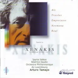 Orchestral Works, Vol. I by Iannis Xenakis; Orchestre Philharmonique du Luxembourg, Arturo Tamayo, Spyros Sakkas, Béatrice Daudin