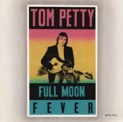 Full Moon Fever by Tom Petty