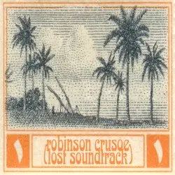 Robinson Crusoe (Lost Soundtrack) by X.Y.R.