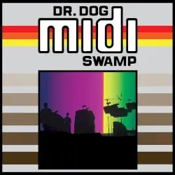 Midi Swamp by Dr. Dog