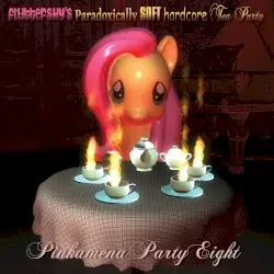 FLUTTERSHY’S PARADOXICALLY SOFT HARDCORE TEA PARTY by Pinkamena Party Crew