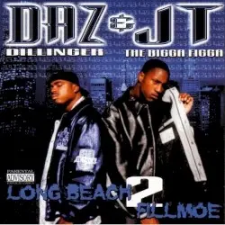 Long Beach 2 Fillmoe by Daz Dillinger & JT the Bigga Figga