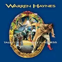 Tales of Ordinary Madness (Remix 2025) by Warren Haynes
